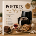 POSTRES IRRESISTIBLES | EN AIRFRYER